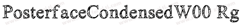 PosterfaceCondensedW00 Rg Regular字体转换